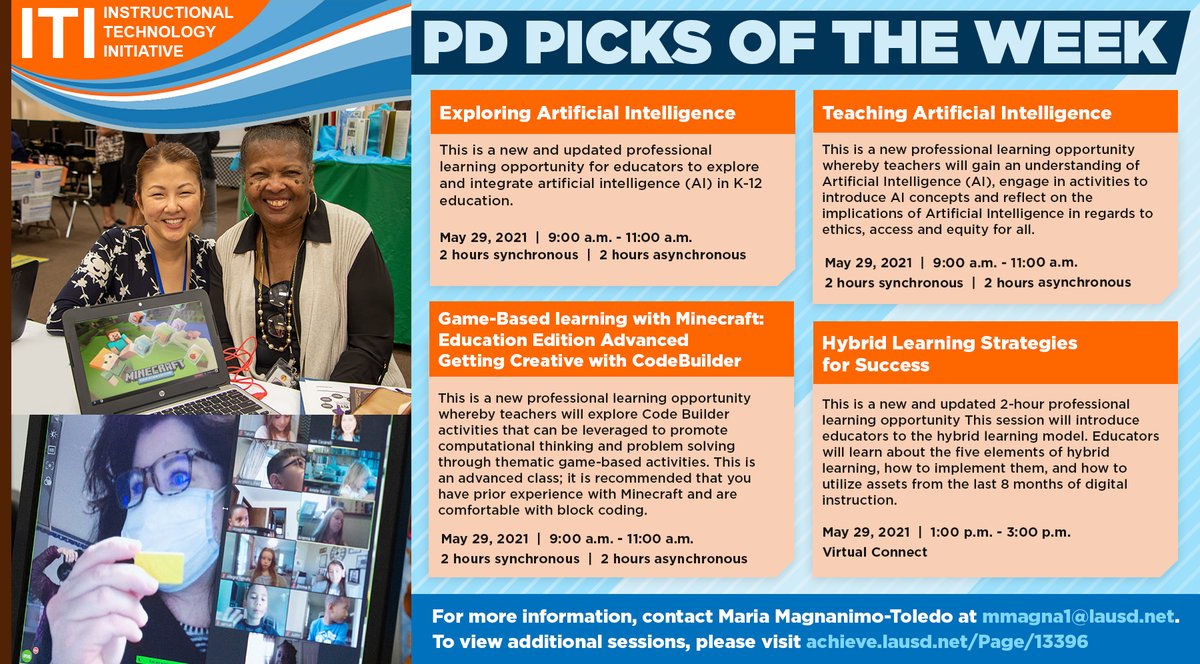 Gear up for this Saturday's PD Picks of the Week! @LASchools, join us on May 29 in Exploring or Teaching Artificial Intelligence, Game-Based learning with Minecraft: Education Edition Advanced, and Hybrid Learning Strategies for Success! Learn more: achieve.lausd.net/Page/13396