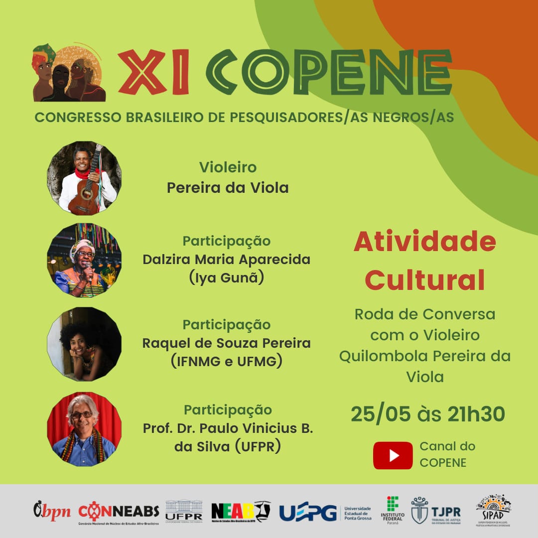 XICOPENE's tweet photo. Hoje às 21:30, teremos uma roda de conversa com o Violeiro Quilombola Pereira da Viola.
A transmissão será feita pelo canal do COPENE no YouTube.

#XICOPENE #COPENE2021 #CONGRESSOVIRTUAL #ABPN #SINEB #PROGRAMACAO #ATIVIDADECULTURAL https://t.co/tdzlMyRwWW
