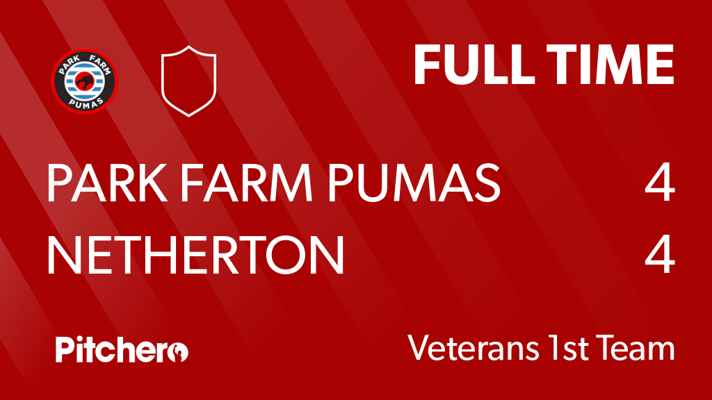 ParkFarmPumas's tweet image. FULL TIME: Park Farm Pumas 4 - 4 Netherton
#PARNET #Pitchero
parkfarmpumas.co.uk/teams/225498/m…