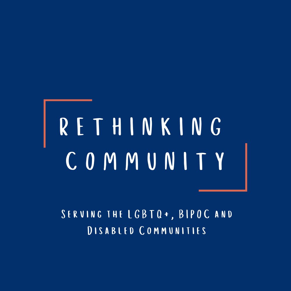 RethinkingComm's tweet photo. We are doing a bit of a rebrand! Right now the program will focus on our blog, events & social media pages. Including promoting LGBTQ+, BIPOC & disabled folx on these platforms. Stay tuned for some awesome Pride month posts!
#rethinkingcommunity https://t.co/d16B5TMQvJ