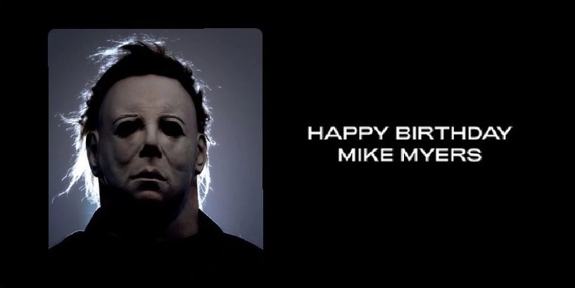 Beyoncé wishes Mike Myers a happy 58th birthday. 