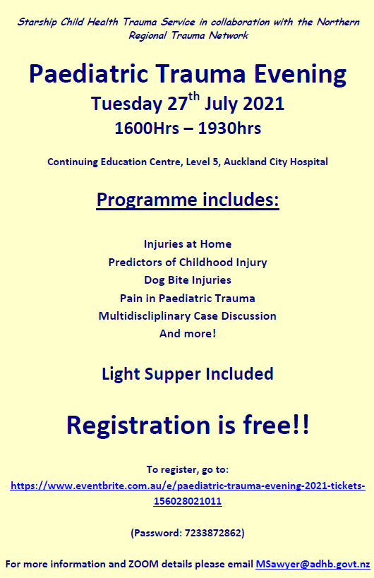 NorthernTraumaNZ (@northern_trauma) on Twitter photo Save the Date
Starship Trauma Evening 27th July 2021
Registration is free but spaces are limited. eventbrite.com.au/e/paediatric-tā¦
(Password for registration is 7233872862) see the flyer for zoom registration option #NRTED21 #FOAMed #FOANED <a href="/NZmajortrauma/">MajortraumaNZ</a> Save the Date
Starship Trauma Evening 27th July 2021
Registration is free but spaces are limited. eventbrite.com.au/e/paediatric-tā¦
(Password for registration is 7233872862) see the flyer for zoom registration option #NRTED21 #FOAMed #FOANED <a href="/NZmajortrauma/">MajortraumaNZ</a>