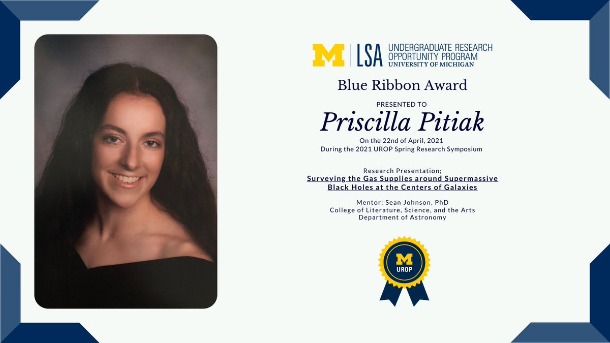 UROPumich's tweet photo. Thank you for celebrating blue ribbon winner @PPitiak1 with us today. Her UROP undergraduate research conducted with @michiganastro and her UROP Symposium presentation earned her an outstanding presentation recognition this year. Congratulations! https://t.co/Z4bNTm3G1D
