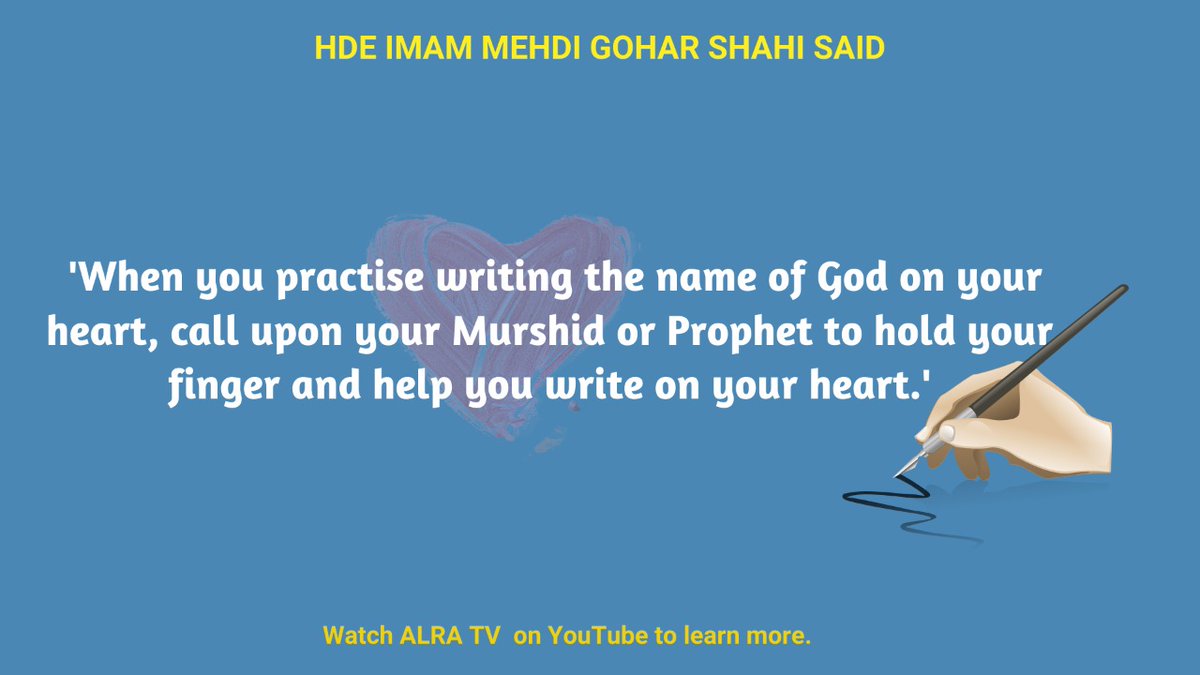 KhanHafija's tweet photo. HDE Imam Mehdi Gohar Shahi said: practice writing name of god remembering your master or prophet. #spirituality #sufism #tasawwuf #Goharshahi #godname #nameofgod #wordofgod https://t.co/TcKKNByPqj