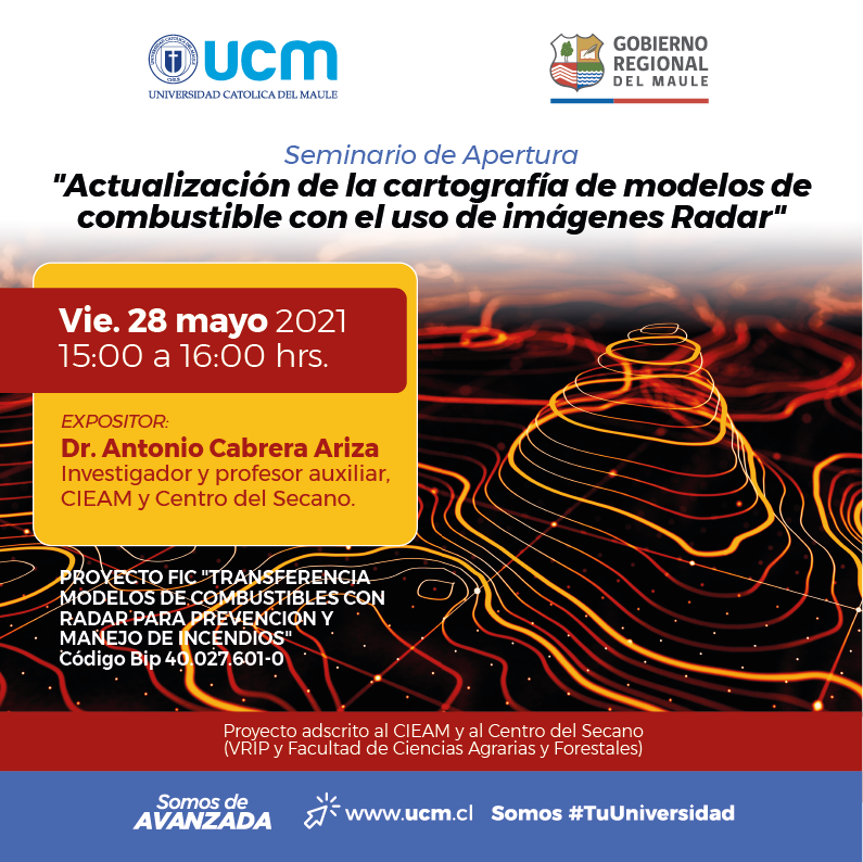 Seminario de Apertura: "Actualización de la cartografía de modelos de combustible con el uso de imágenes Radar" <a href="/CieamU/">CIEAM UCM</a> <a href="/ucatolicamaule/">U.Católica del Maule</a> 
Inscripciones : seminarioaperturafic.questionpro.com 👈👈