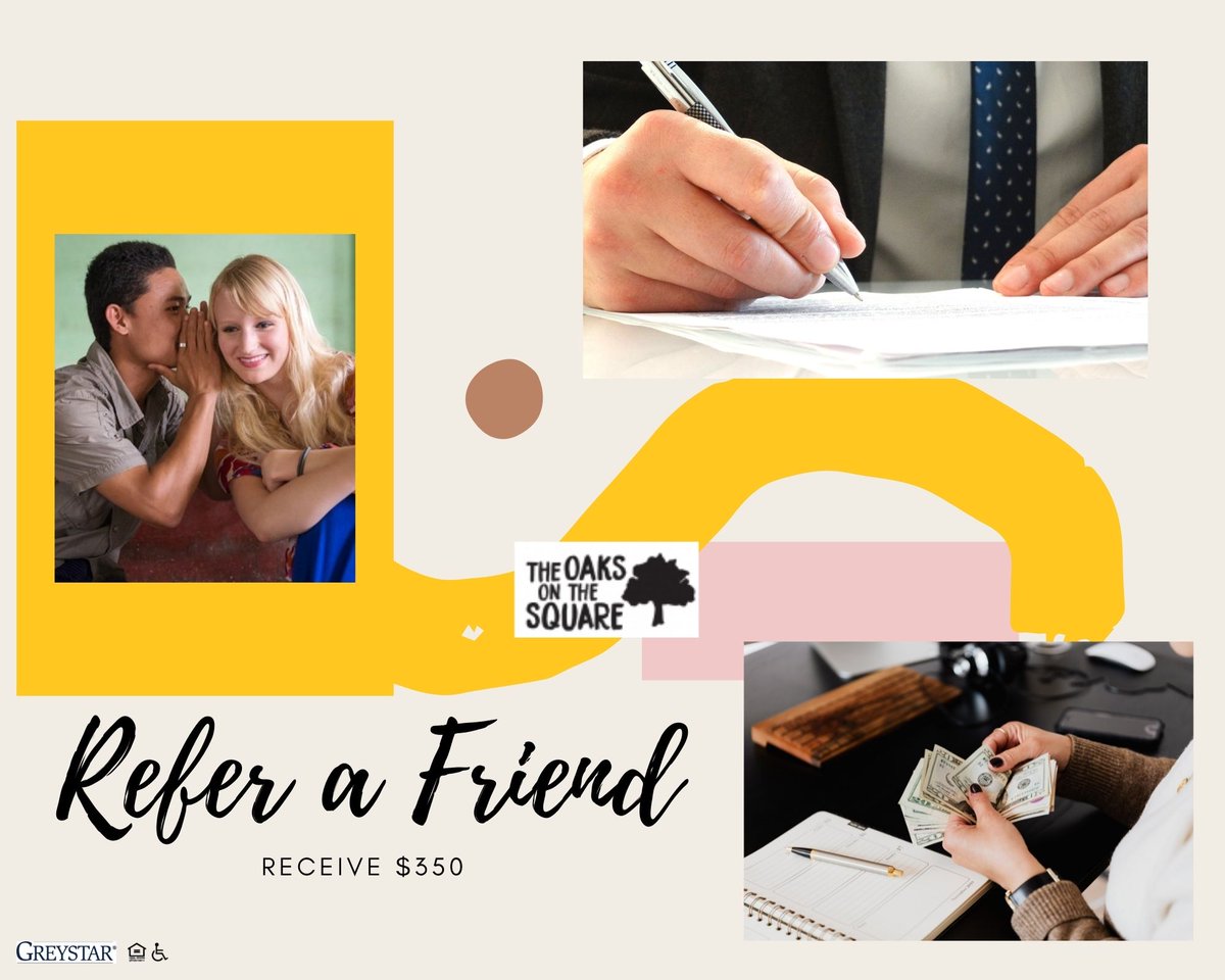OaksOnTheSquare's tweet photo. Did you say $350 referral? All I have to do if refer a friend? I’m on it!

Yes! The oaks is now offering $350 resident referral special. Limited time offer. Spread the word! https://t.co/NfXpPMYz3J