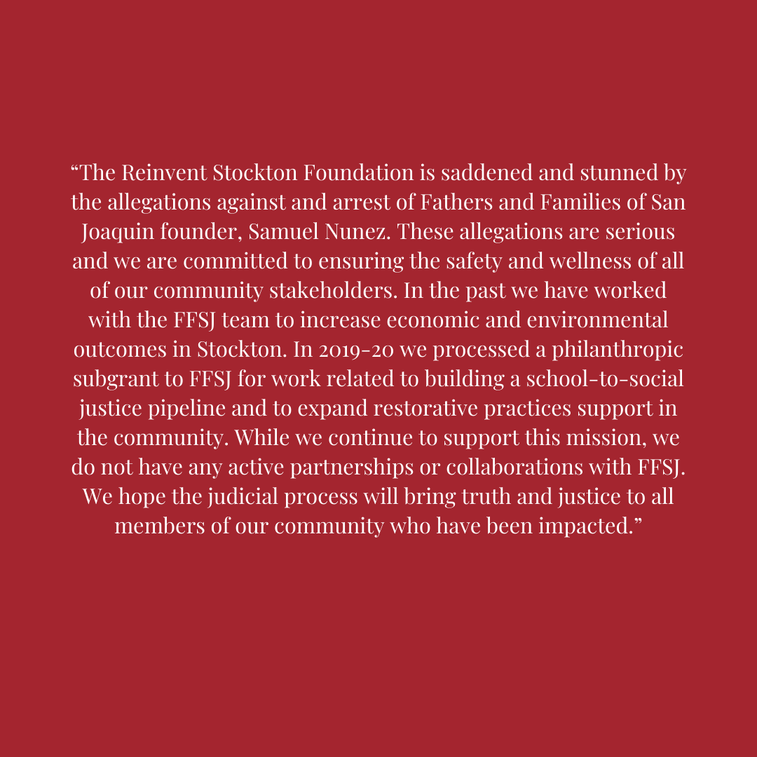 Our statement on the allegations and arrest of Fathers and Families of San Joaquin founder, Samuel Nunez.