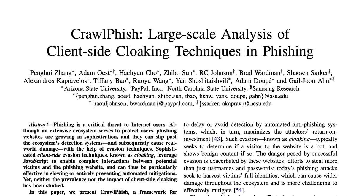 adamdoupe's tweet photo. Excited for @FREQ_Zhang to virtually present our paper "CrawlPhish: Large-scale Analysis of Client-side Cloaking Techniques in Phishing" @IEEESSP , which won a Best Student Paper Award 🏆

📜 https://t.co/XA1GcrrglY

 🧵👇 https://t.co/RNlCLuU5ro