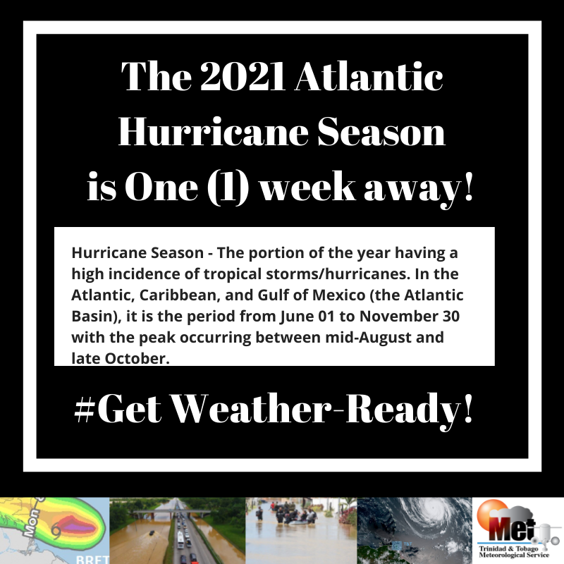 TTMetOffice's tweet photo. The 2021 Atlantic Hurricane Season is two (2) weeks away!
โน Be prepared for ALL HAZARDS this Wet & Hurricane Season!
Download and read the ODPM Wet & Hurricane Season Preparedness Guide:
https://t.co/oL72oP3ZUZ...
#AtlanticHurricaneSeason #GetWeatherReady #2021hurricaneseason https://t.co/X4WZ2MKWGB