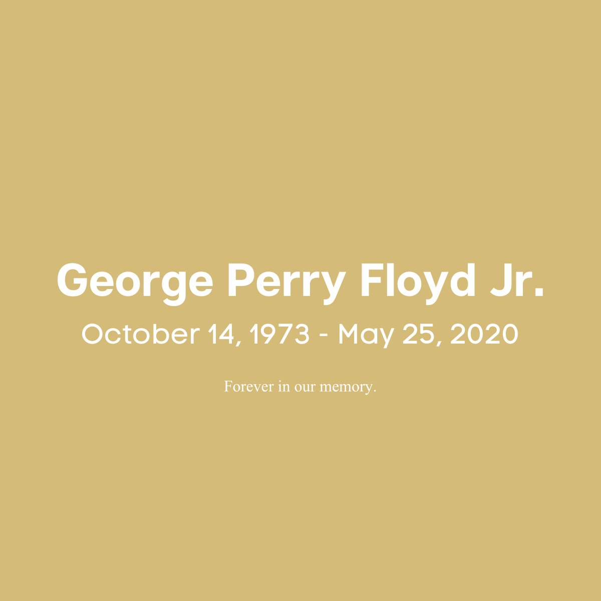 George Floyd's life mattered. He was a son, a brother, father, friend to many. He was creative. He was kind. He mattered. 

Praying for his family and friends today.