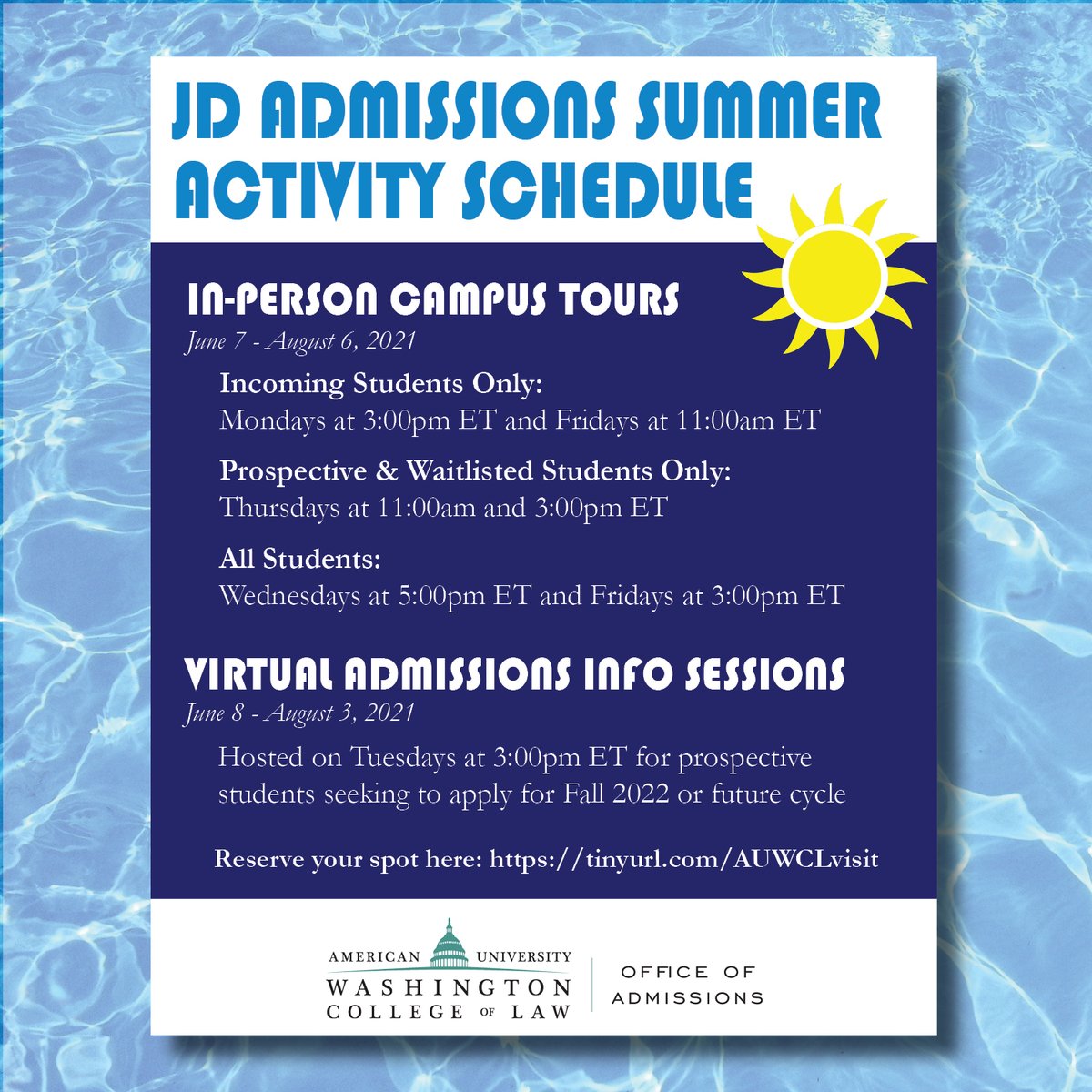 Upcoming summer campus tours and information sessions with Washington College of Law Office of Admissions.