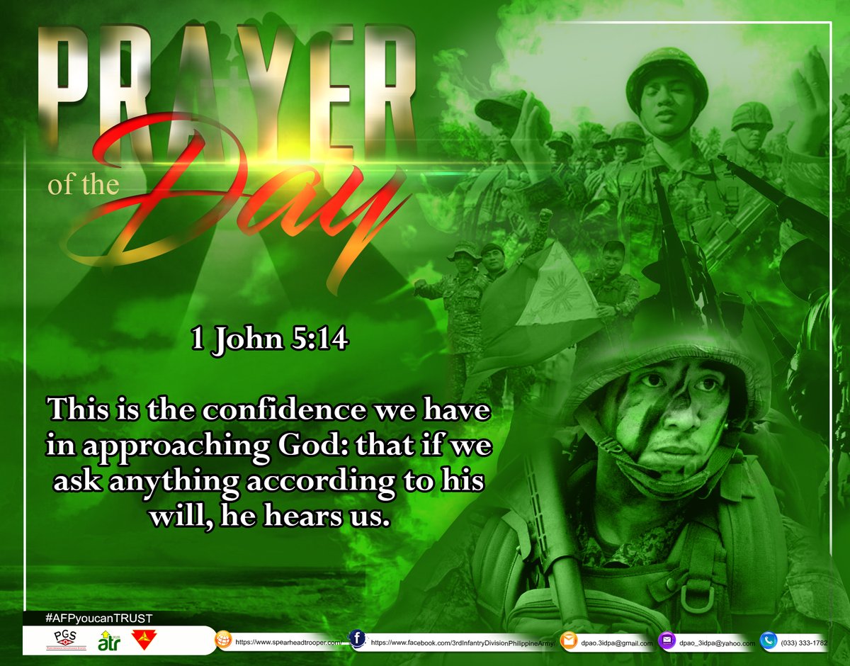 Good Morning! 
Let's start the day with a prayer. 
Have a Blessed Wednesday Everyone!
#MorningPrayer
#AFPyoucanTRUST
#philippinearmyspearheadtroopers
#ARMY124
#ParaSaBayan