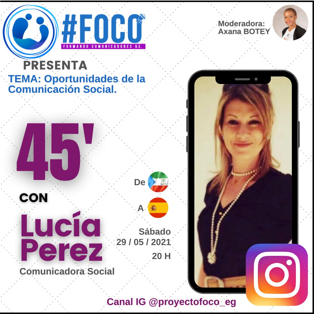 Comunicación Social 
¿Qué es exactamente? 
Descubre los conceptos, las técnicas, las herramientas y las oportunidades de ésta especialidad. 
Éste Sabado 29 de mayo 2021 a las 20H en Instagram con #LuciaPerez