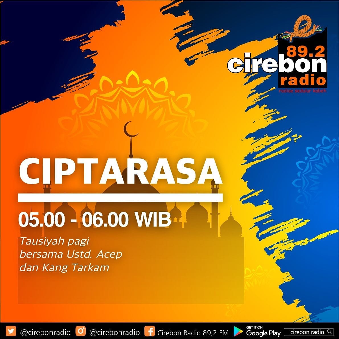CirebonRadio's tweet photo. Assalamualaikum Kang Yayu
Pertebal iman Islam kita di babak #CIPTARASA dengan tema "Tanda Tanda Kebesaran Allah SWT (Gerhana Bulan)"
Aja Ngiwe Aja Nengen yaaa
Download aplikasi streaming Cirebon Radio ning : https://t.co/fjqbrsf7UC https://t.co/LZ3MaTkl5G