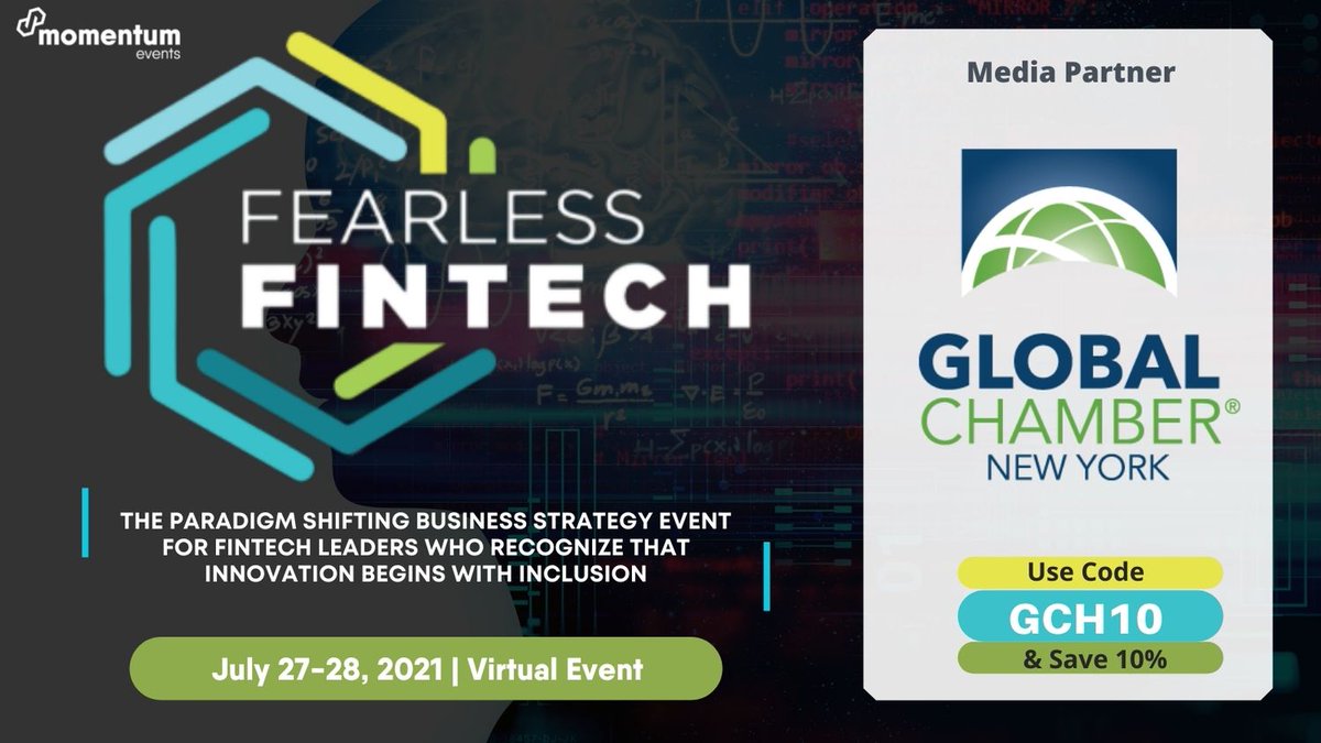 GlobalChamber's tweet photo. Save the date, July 27-28, 2021 for the Virtual #FearlessinFintech and receive discounts for early bird orders and using the code @GlobalChamNYC #fintech #innovation https://t.co/CYJa2bMeKW https://t.co/4zOLDCUhqC