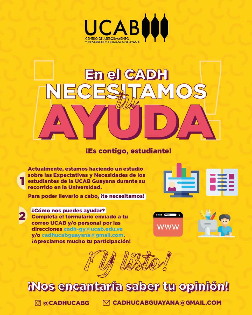UcabGuayana's tweet photo. ¡#Ucabista necesitamos tu ayuda! @cadhucabg está realizando un estudio sobre tus necesidades y expectativas con respecto a la #UCABGuayana. Para saber tu opinión -porfa- responde la encuesta enviada a tu correo #UCAB. https://t.co/pa4UQOE7ks