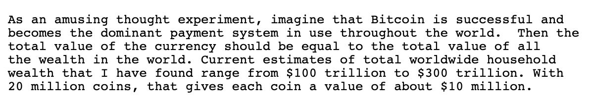 adam3us's tweet photo. "You can be bullish, but you'll never be as bullish as Hal" -@_carter 

@halfin in Jan 2009 on #bitcoin adoption as a store of value: $10 mil/coin: $100-300 trillion worldwide household wealth. https://t.co/YlkXMd95NI