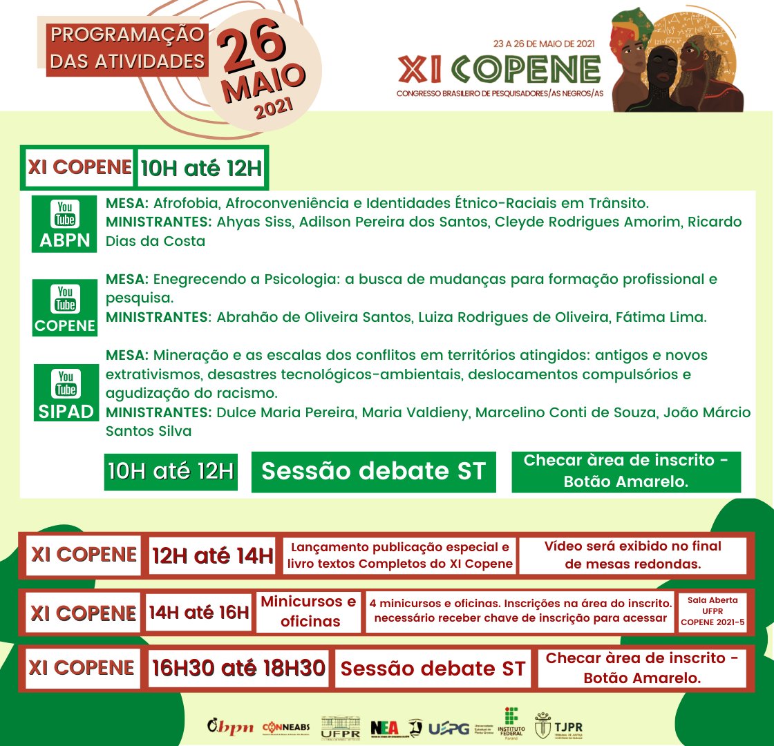 XICOPENE's tweet photo. Programação 26/05, nosso evento está chegando ao fim, porém o último dia está recheado de coisas incríveis!

Fiquem atentos nos horários e plataformas de transmissão.

#XICOPENE #COPENE2021 #CONGRESSOVIRTUAL #ABPN #SIECTI #SINEB https://t.co/hwSMN3Klr6
