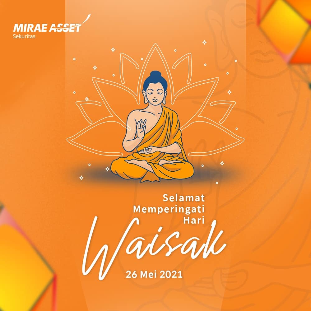 maxfund_id's tweet photo. Halo sobat Mirae Asset!

Sucikan hati dan pikiran untuk hidup lebih baik.

Selamat memperingati hari Waisak, 26 Mei 2021.

#waisak #vesak #MiraeAsset #miraeassetsekuritas https://t.co/fz1eF7trpt