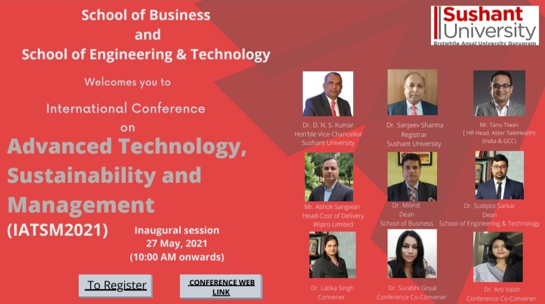 SSB_AU's tweet photo. School of Business and School of Engineering and Technology, Sushant University are inviting you to join the Inaugural Session of International Conference on "ADVANCED TECHNOLOGY, on May 27, 2021 from 10:00 am onwards.

Join through https://t.co/SdUZXo9DOo https://t.co/v1AcLBreD5