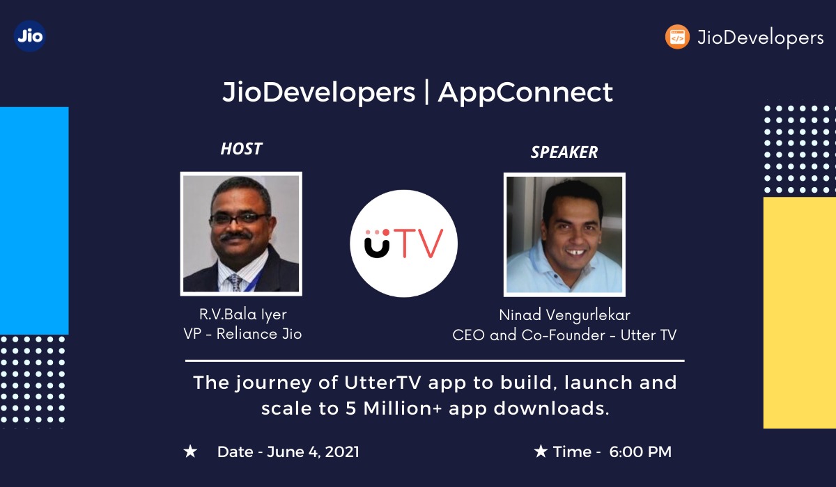 JioDevelopers's tweet photo. As part of JioDevelopers #AppConnect initiative we are excited to announce our upcoming fireside chat with Ninad Vengurlekar, CEO and Co-Founder at UtterTV, and hosted by Balasubramaniam R V Iyer, VP, Reliance Jio.
@vengurlaa @ameyzin @JioGenNext @utter_in https://t.co/TApoWZYxRi