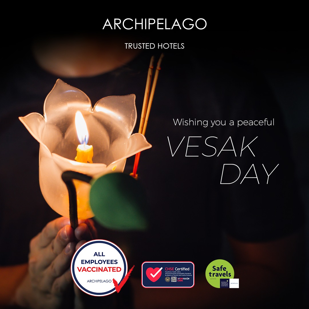 Happy Vesak Day!
-
#trustedhotels #trust #staysafe #safetravels #archipelagointernational #holidayseason #vesakday