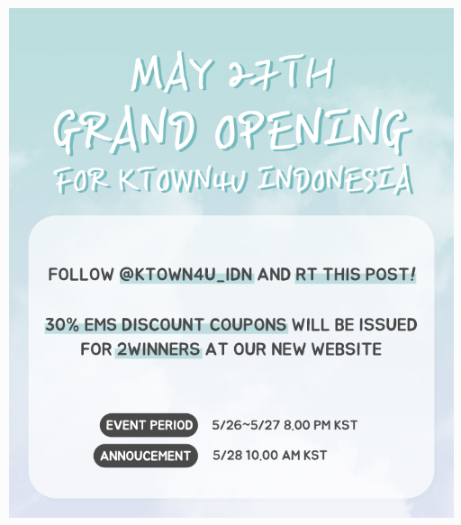 Ktown4u_IDN's tweet photo. 🎉May 27th🎉
🥳Grand Opening for Ktown4u Indonesia🇮🇩🥳

Please follow @Ktown4u_IDN and RT this post😃
We will choose 2 winners and issue 30% EMS discount coupons at our new website✈️🎁

⏲️Event Period : 5/26~5/27 8.00 pm KST
📢Annoucement : 5/28 10.00 am KST https://t.co/mRbWo0GTge