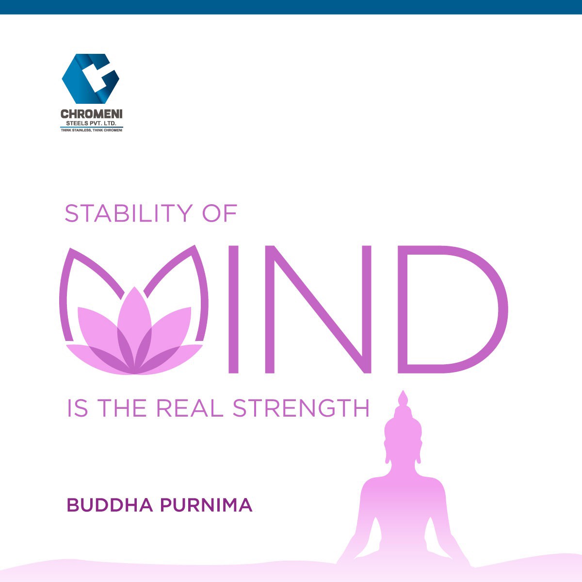 ChromeniSteels's tweet photo. The more stable you are, more powerful you are. Remembering his lessons of peace and happiness today. 
Buddha Purnima wishes to you and your family.

#chromeni #thinkstainlessthinkchromeni #buddhapurnima #blessings #lordbuddha #prosperity #devotee #peace #stayhomestaysafe https://t.co/twyjdAsdmi