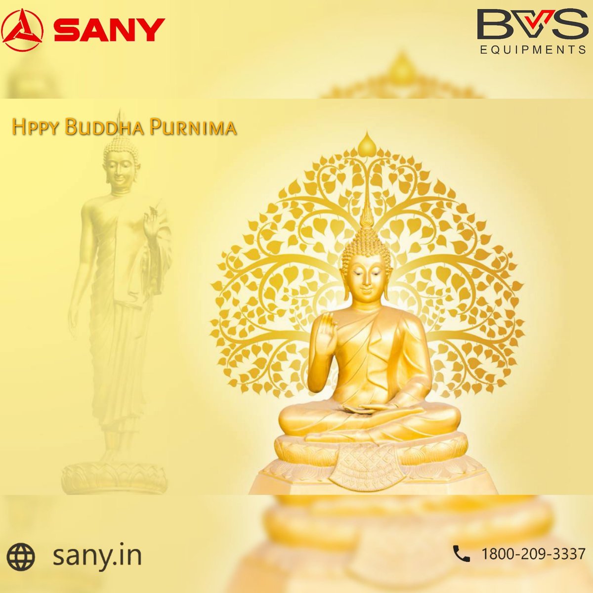 bvs_equipments's tweet photo. Sany &amp; Bvs Equipments wishes you Happy Buddha Purnima 

#sanyindia #sanyexcavator #bvsequipments #bvs #northgujarat #SouthGujarat #vocalforlocal #makeinindia #punemanufacturing https://t.co/eMdpvLdNJP