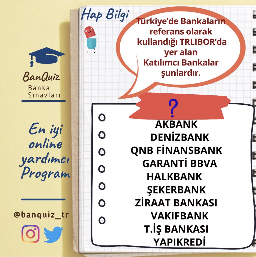 BanQuiz_tr's tweet photo. Türkiye’de Bankaların
referans olarak
kullandığı TRLIBOR’da
Yer alan
Katılımcı Bankalar
#TRLIBOR #bankacı #bankacılar #hapbilgi #hapbilgiler #hapsoru #nakdirisk #nakdikredi #gayrinakdi #gayrinakdiçek
#banka #bankasınavları #bankasinavlari #yükselmesınavları #yükselmesınavı https://t.co/PW5c7TSSYP