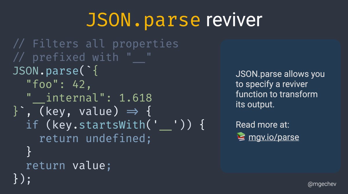 mgechev's tweet image. JavaScript tip: you can pass a second param to JSON.parse to filter values from the output ✨