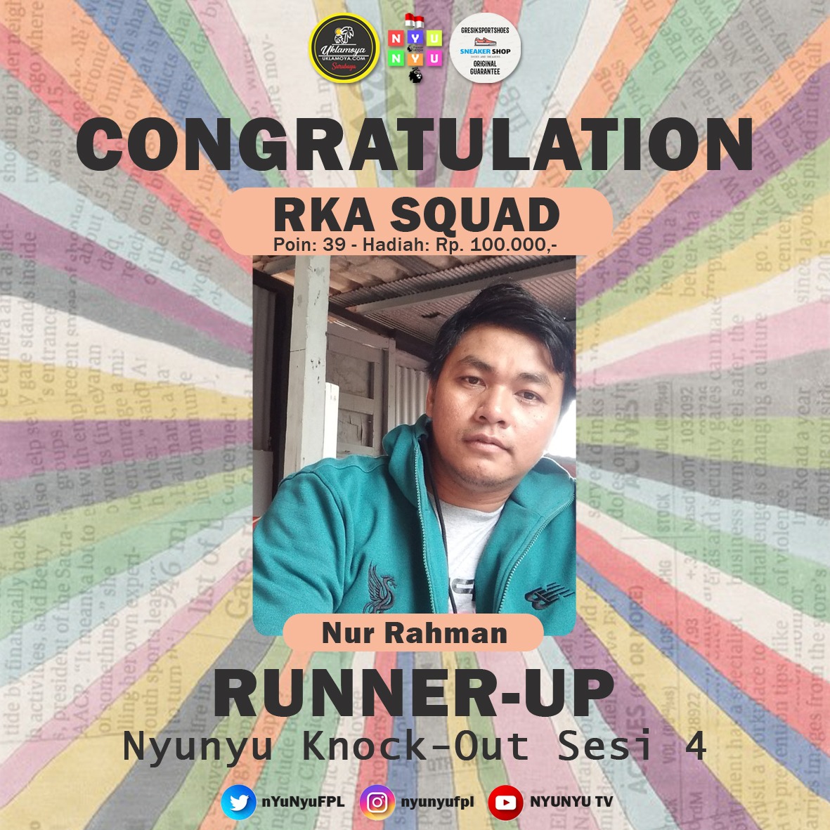 Selamat buat THE WINNER &amp; RUNNER UP "Kampiun Nyunyu #FPL 2020/2021 untuk sesi ke-empat".

🏆JUARA 1: <a href="/AriyantoDheny/">Dheny Ariyanto</a>
RUNNER-UP: <a href="/rahman06rock/">rahman Rock</a>

JUARA 1 berhak mendapatkan reward sebesar Rp. 400.000, sedangkan untuk RUNNER-UP berhak mendapatkan reward sebesar Rp. 100.000 

-CEK DM-