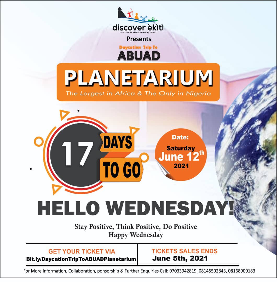 Discover_Ekiti's tweet photo. Stay Positive, Think Positive, Do Positive.  

Happy Wednesday, What's Your Daycation Plan For June 12, 2021 Public Holiday? 
Visit ABUAD Planetarium!!!

https://t.co/VEpMRLnjrU  

#17DaysToGo #ThingsToDoInEkiti #VisitABUADPlanetarium #DiscoverEkiti https://t.co/L8mwCt242e