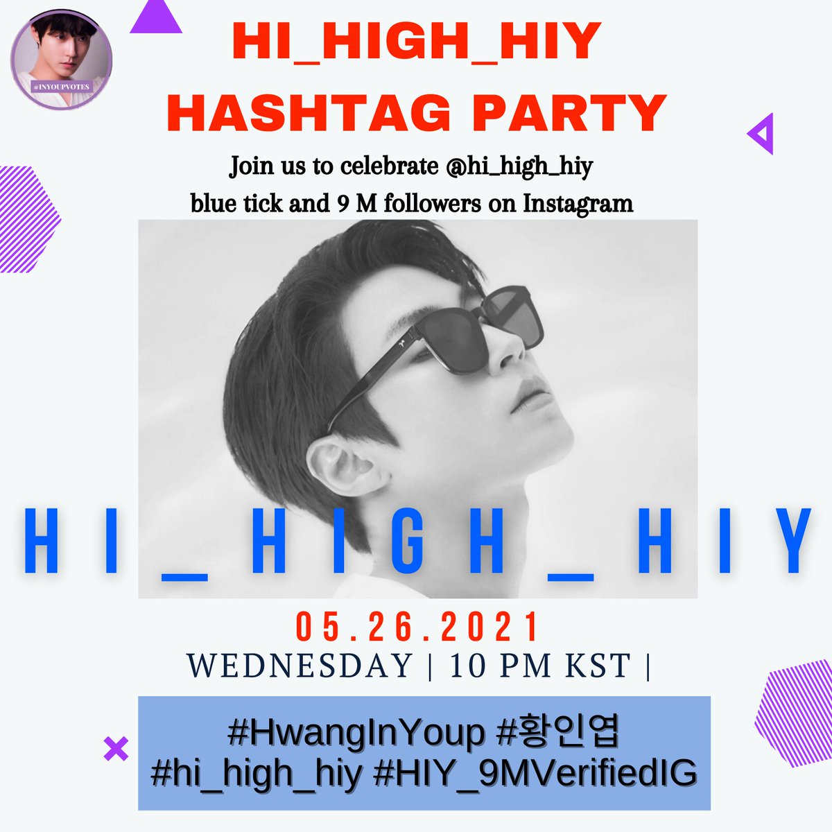 INYOUPVOTES's tweet photo. [HI_HIGH_HIY]

We're so excited about the news that Hwang In Youp's Instagram account has finally been verified
&amp; has gained 9 million followers.

Let's celebrate this precious milestone by joining the hashtag party at 10 p.m. KST tonight!

💜Please RT/QRT💜
#HwangInYoup #황인엽 https://t.co/anE9HwyUKL