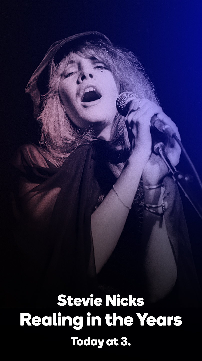 Happy Birthday to Stevie Nicks. Four of her best, on your radio at 3pm.   