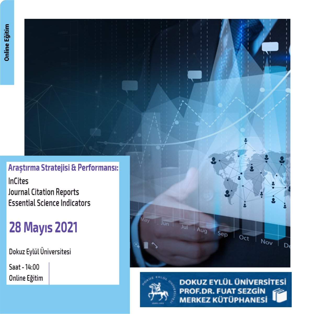 #universitemDEU mensuplarımız için "Araştırma Stratejisi ve Performansı: InCites &amp; Journal Citation Reports &amp; Essential Science Indicators" konu başlığında ONLİNE eğitim seminer düzenlenecektir.

📌28 Mayıs 2021, Saat: 14:00

Kayıt ve detay: kutuphane.deu.edu.tr/?p=8677