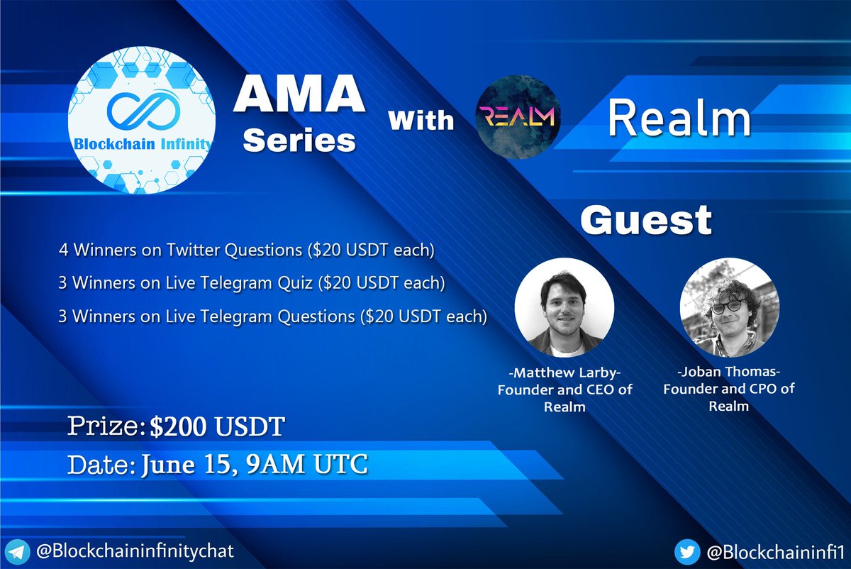 BlockchainInfi2's tweet photo. Blockchain Infinity is hosting an AMA with Realm!

🎁Prize: $200 USDT
Date: June 15 (9AM UTC)

Rules:
• Follow @Blockchaininfi2 and @enter_realm
• Like and retweet this post
• Post your questions below and tag 3 friends

2 questions only per person. https://t.co/8AERMQro2s