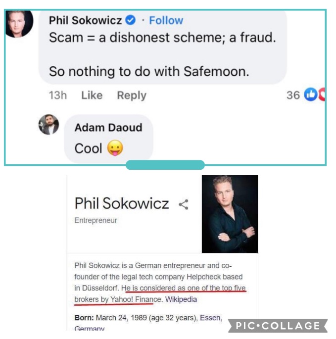 🔥SafeMoonWarrior (@safemoonwarrior) on Twitter photo “Scam = Nothing to do with #SAFEMOON”
— <a href="/sokowicz/">Phil Sokowicz</a> is one of the top 5 brokers according to Yahoo Finance.
He’s also following and retweeting Safemoon devs Twitter accounts. “Scam = Nothing to do with #SAFEMOON”
— <a href="/sokowicz/">Phil Sokowicz</a> is one of the top 5 brokers according to Yahoo Finance.
He’s also following and retweeting Safemoon devs Twitter accounts.