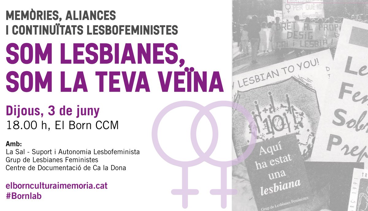 ElBornCCM's tweet photo. Quins han estat els moments més importants de la lluita per l’alliberament sexual i de #gènere de les #dones a la ciutat de Barcelona��

✅ Ja et pots inscriure a 'Som lesbianes, som la teva veïna', la trobada sobre #lesbofeminisme.
🔗 https://t.co/GkA8FBtuTv
#BornLab https://t.co/QNOXd6FNfu