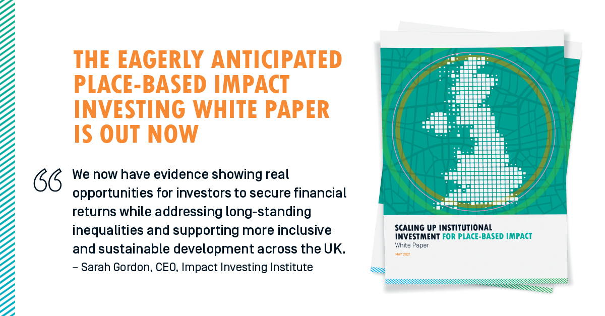 ImpactInvInst's tweet photo. Our joint Place-Based Impact Investing White Paper is out now! Good to work with @TheGood_Economy @Pension4Purpose @DCMS @cityoflondon @BigSocietyCap Read the full report to find out more about place-based #impactinvesting opportunities in the UK here: https://t.co/YnMMzclSe0 https://t.co/hipC3zW80s