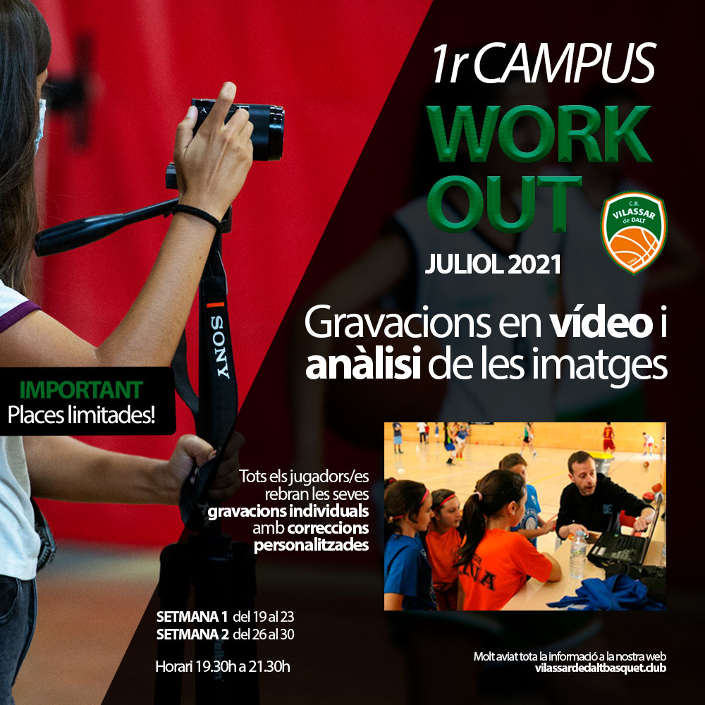 1r Campus WORKOUT Vilassar de Dalt

🏀Entrenaments de tècnica i tàctica avançades
🏀Preparació física aplicada 
🏀Gravacions en vídeo i anàlisi individualitzat de les imatges
🏀Masterclass d'entrenadors convidats

Tota la info i inscripcions al nostre web vilassardedaltbasquet.club