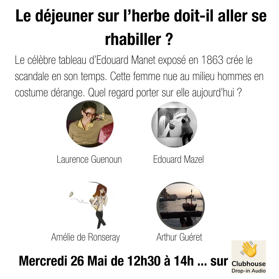 Le #déjeuner sur l’herbe doit-il se rhabiller ? 🧐

Le tableau d’ #edouardmanet exposé en 1863 crée le scandale en son temps. Cette #femme nue au milieu d’hommes en costume. Quel regard porter sur elle aujourd’hui ?

À 12h30 sur @FR_ClubHouse / <a href="/Clubhouse/">Clubhouse</a> / <a href="/clubhousefrench/">Clubhouse France 🇫🇷</a>