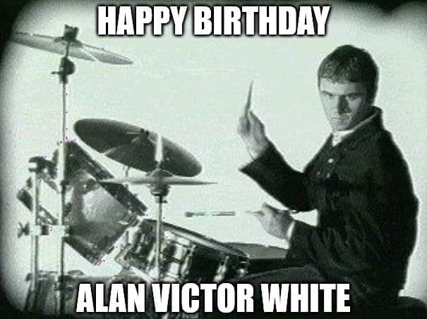 Happy Birthday - Alan White 
Born: 26 May 1972 