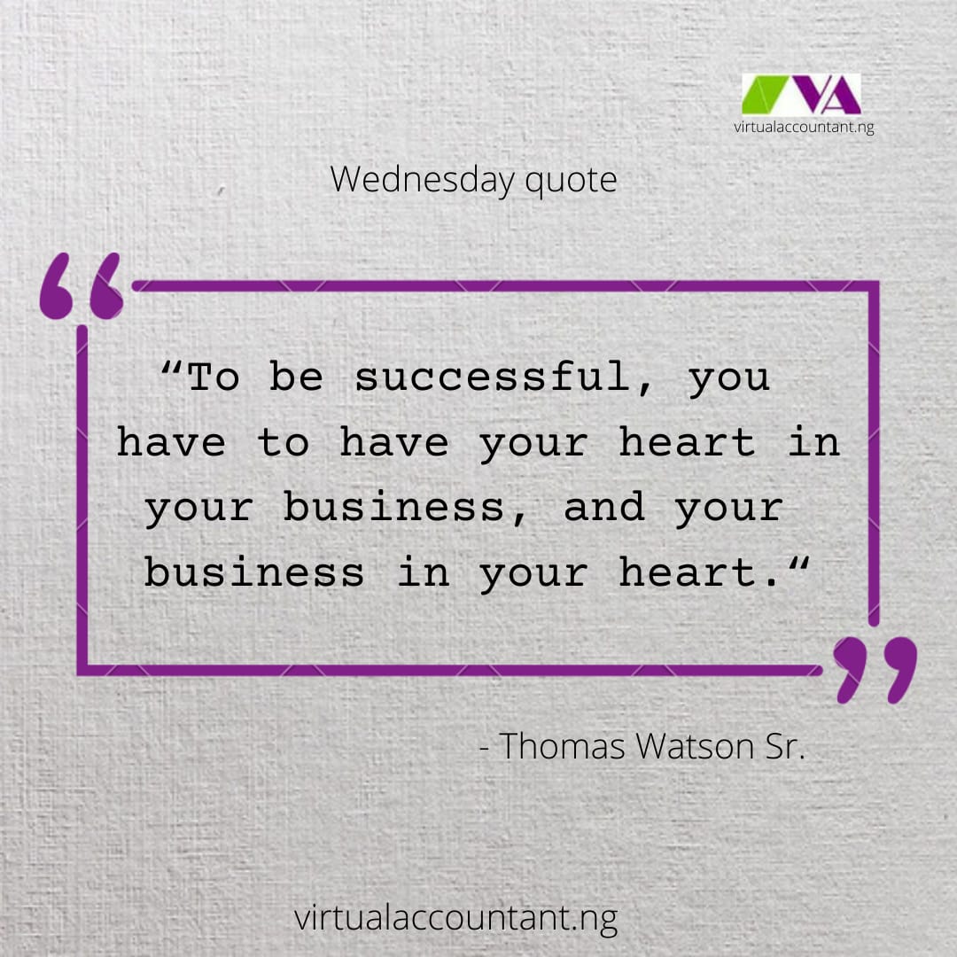 virtualaccng's tweet photo. "To be successful you need to have your heart in your business and your business in your heart" - Thomas Watson Sr.

#wednesdaywisdom #business #motivationalquotes #successquotes #entrepreneur https://t.co/0wMr9Tp0rQ