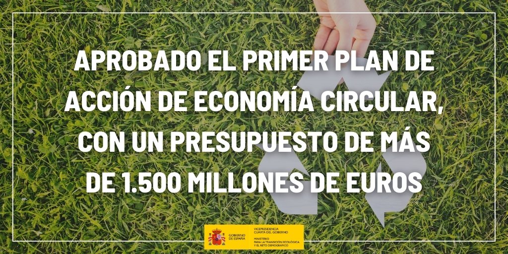 Ec_Circular's tweet photo. 📣Celebramos la aprobación del I Plan de Acción de Economía Circular (PAEC), propuesto por @mitecogob, que incluye 116 medidas para dar apoyo y afianzar un modelo económico circular ♻️, previstas para llevarse a cabo durante los próximos 3 años. NdP👉🏼https://t.co/oTblN1Etsn https://t.co/WveiiGiBHt
