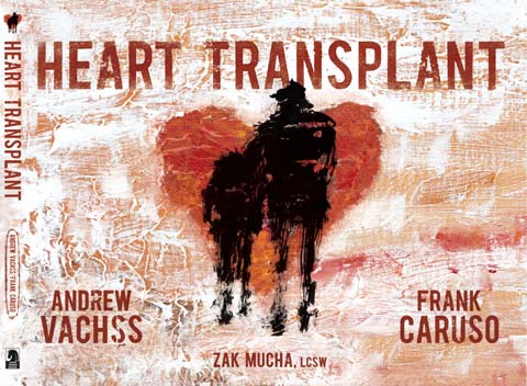 '[...] Es ist nicht so, dass ich schlauer bin oder mehr Rechte habe. Ich bin einfach stärker.'' (2/2) (Andrew Vachss: HEART TRANSPLANT) [Herzverpflanzung. Ein Buch gegen Mobbing. Gemeinsam mit Frank Caruso und Zak Mucha]