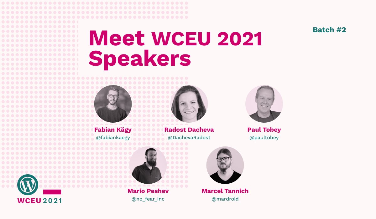 WCEurope's tweet photo. Congratulations to @fabiankaegy, @paultobey, Radost Dacheva, @no_fear_inc and @mardroid for being selected as an esteemed speaker for @WCEurope.

Claim your free seat at https://t.co/3EYHdMQTnS

#WCEU2021 #WCEU https://t.co/W2TE88UBrQ