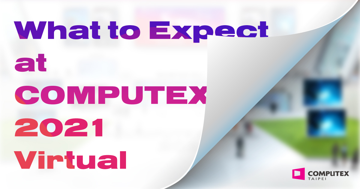 computex_taipei's tweet photo. Get Ready! It’s Coming Next Week! What to Expect at COMPUTEX 2021 Virtual 👉https://t.co/uoyim6VWYw
#BeThere
#GetReady
#SeeYouOnline
#COMPUTEXVirtual
#InnoVEXVirtual https://t.co/IJJxKE6xQo