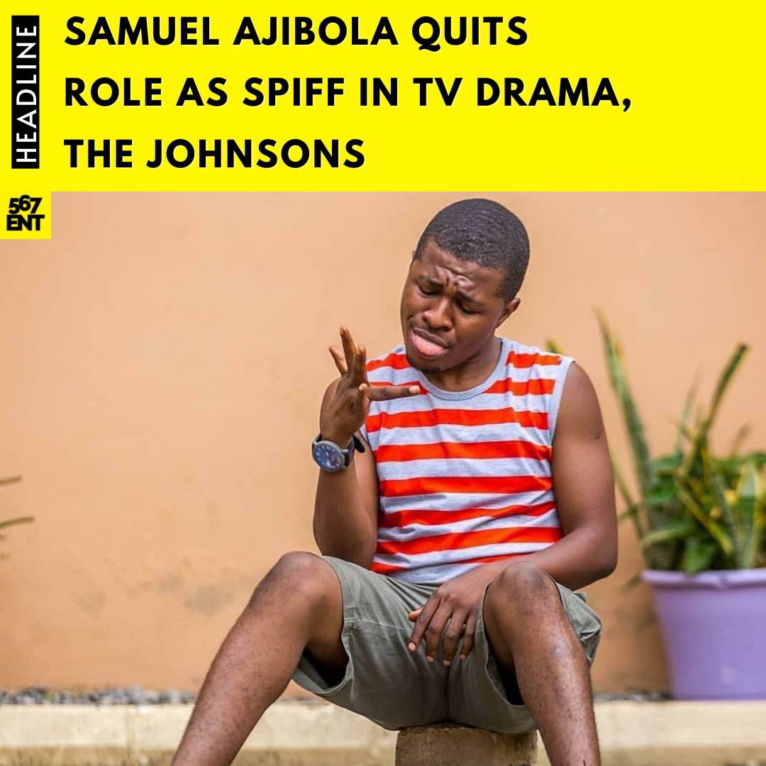567Ent's tweet photo. No more Spiff😭😭

Actor, Samuel Ajibola has announced his exit from the hit TV drama, The Johnsons, as this signifies the end to him playing the role of Spiff.

He will definitely be missed. Yes or Yes?
.
.
#567Ent #Headlines #TheJohnsons #Spiff https://t.co/JNUB81bu1X
