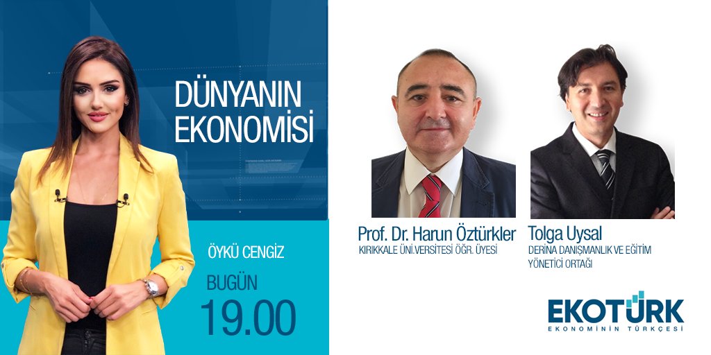 Ekoturktv's tweet photo. Dünyanın Ekonomisi'nde Öykü Cengiz'in bugünkü konukları;

📌Prof. Dr. Harun Öztürkler @HarunOzturkler 
📌Tolga Uysal @ETolgaUysal 

⏰19.00
🔴Canlı Yayın: https://t.co/OS8PDVtqfH https://t.co/04ZAbFNvUO